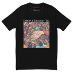 Drop a Gem T-shirt