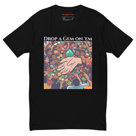 Drop a Gem T-shirt