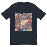Drop a Gem T-shirt